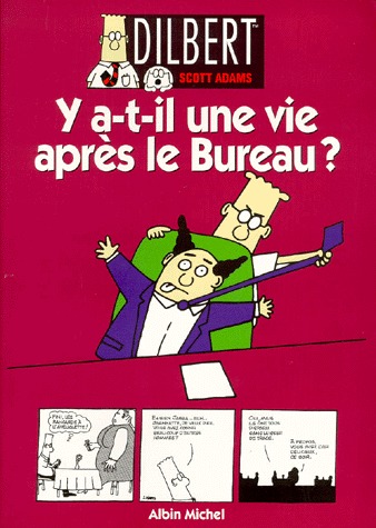 Dilbert 5 - Y a-t-il une vie après le bureau ?