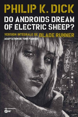 Do androids dream of electric sheep ? 4 - Tome 4