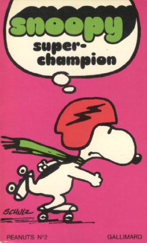 Snoopy et Les Peanuts 2 - Snnopy super-champion