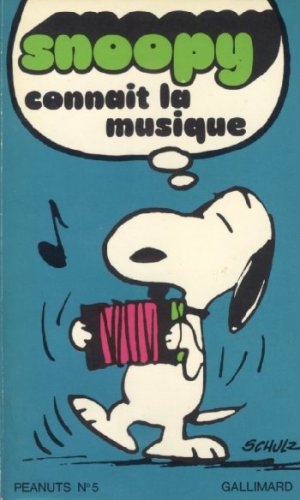 Snoopy et Les Peanuts 5 - Snoopy connait la musique