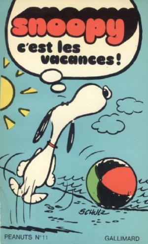 Snoopy et Les Peanuts 11 - Snoopy, c'est les vacances !