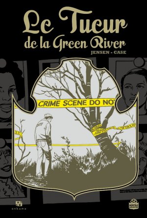 couverture, jaquette Le tueur de la Green River   - Le tueur de la Green River (ankama bd) Comics