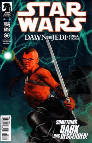 Star Wars - Dawn of the Jedi : Force Storm 3 - Force Storm 3
