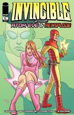 Invincible Presents - Atom Eve and Rex Splode # 1 Issues