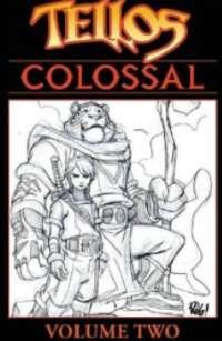 Tellos 2 - Tellos Colossal Vol. 2 HC