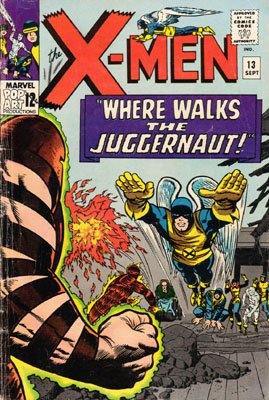 Uncanny X-Men 13 - Where Walks the Juggernaut!