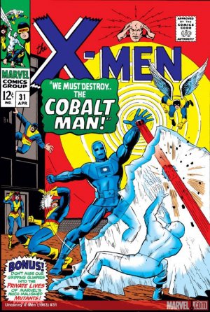 Uncanny X-Men 31 - We Must Destroy...The Cobalt Man!