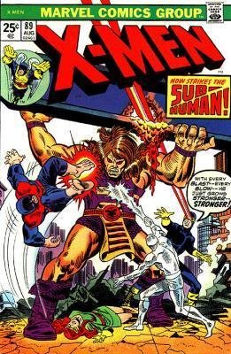 Uncanny X-Men 89 - Now Strikes the Sub-Human!