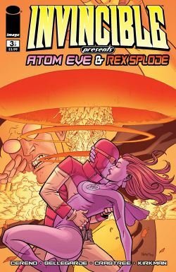 Invincible Presents - Atom Eve and Rex Splode # 3 Issues