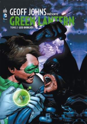 Geoff Johns Présente Green Lantern T.2