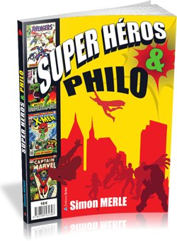 Super héros et philo édition simple