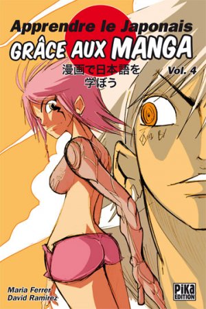 couverture, jaquette Apprendre le Japonais Grâce aux Manga 4  (pika) Méthode