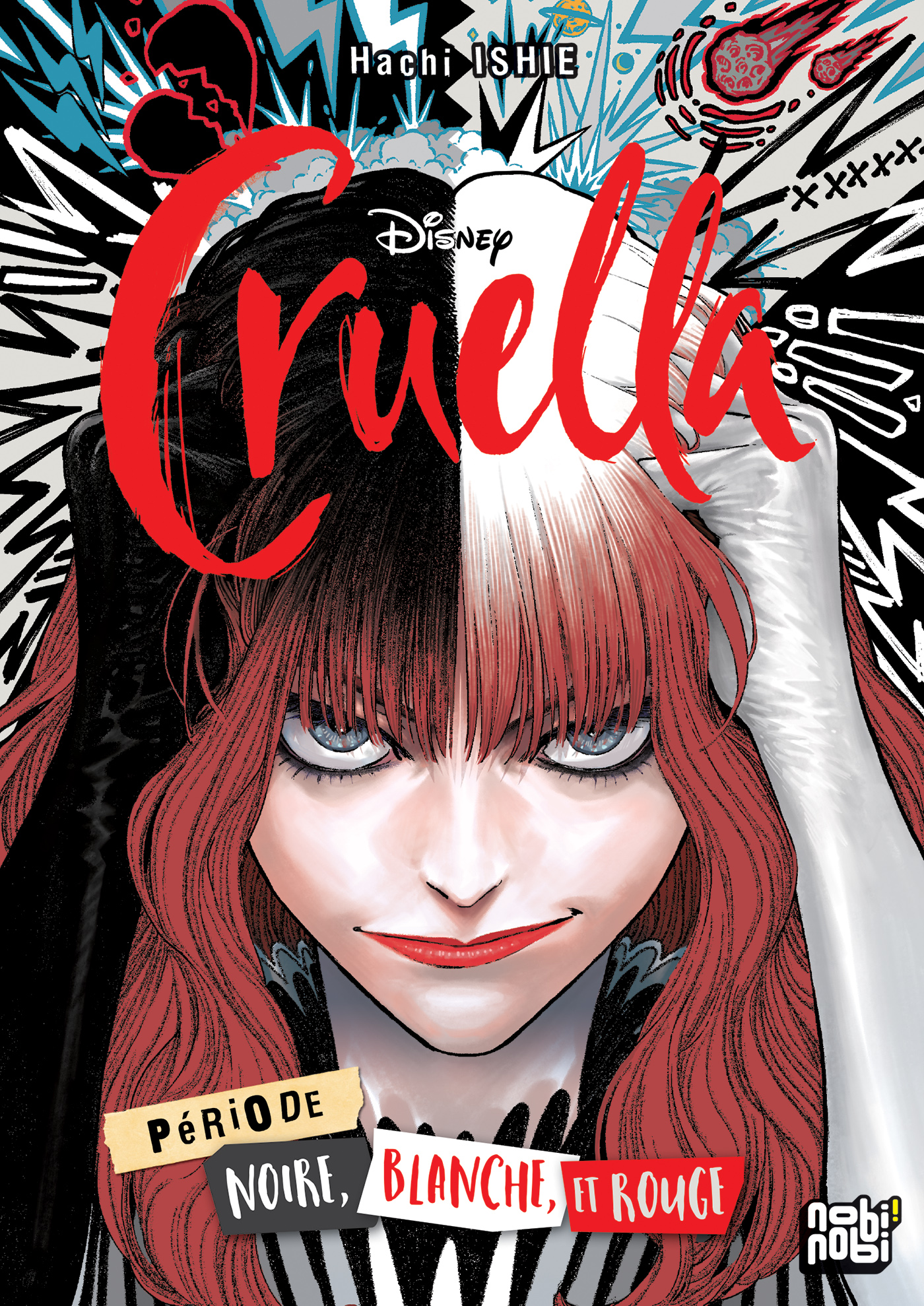 Cruella: P&eacute;riode Noire, Blanche, et Rouge