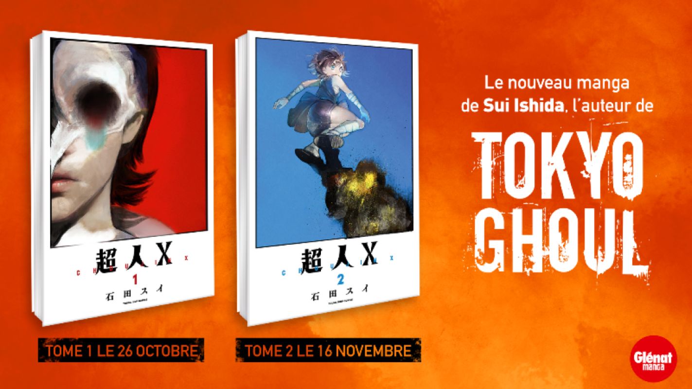 Choujin X : Le grand retour de l'auteur de Tokyo Ghoul chez Glénat manga ! 