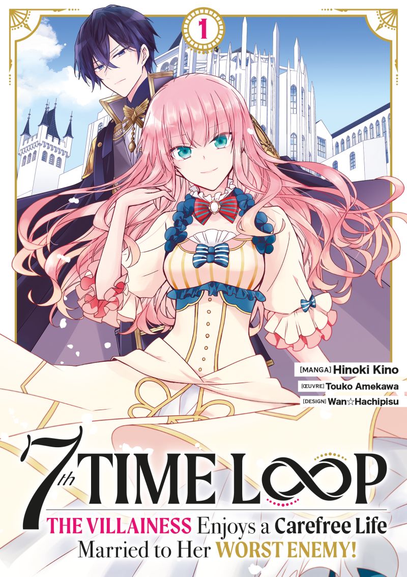 Le manga 7th Time Loop chez Meian : elle voulait une 7ème vie tranquille !