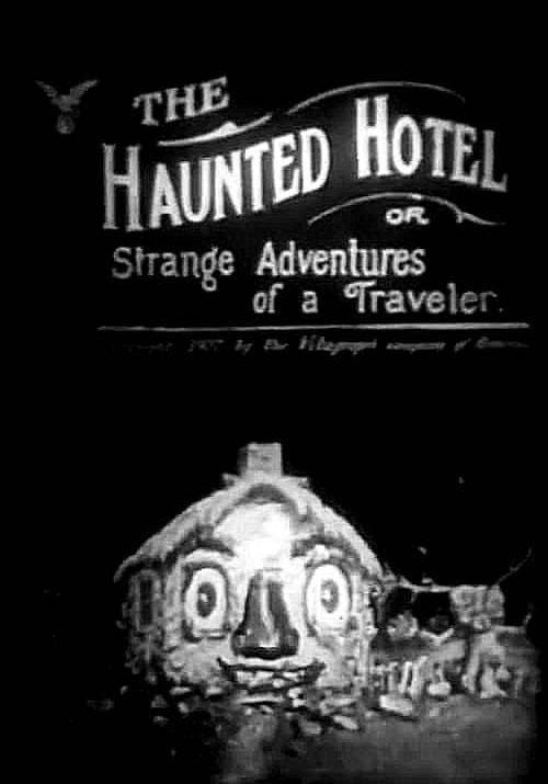 Retour vers le passé : The Haunted Hotel (1907)