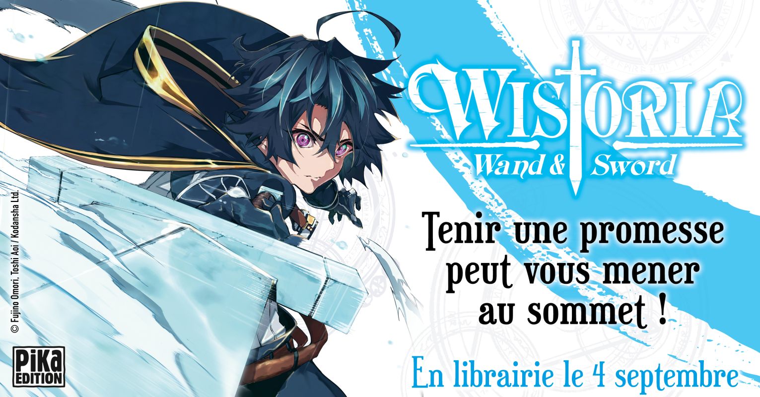 Wistoria - Wand and Sword : un nouveau shonen pour Pika Édition